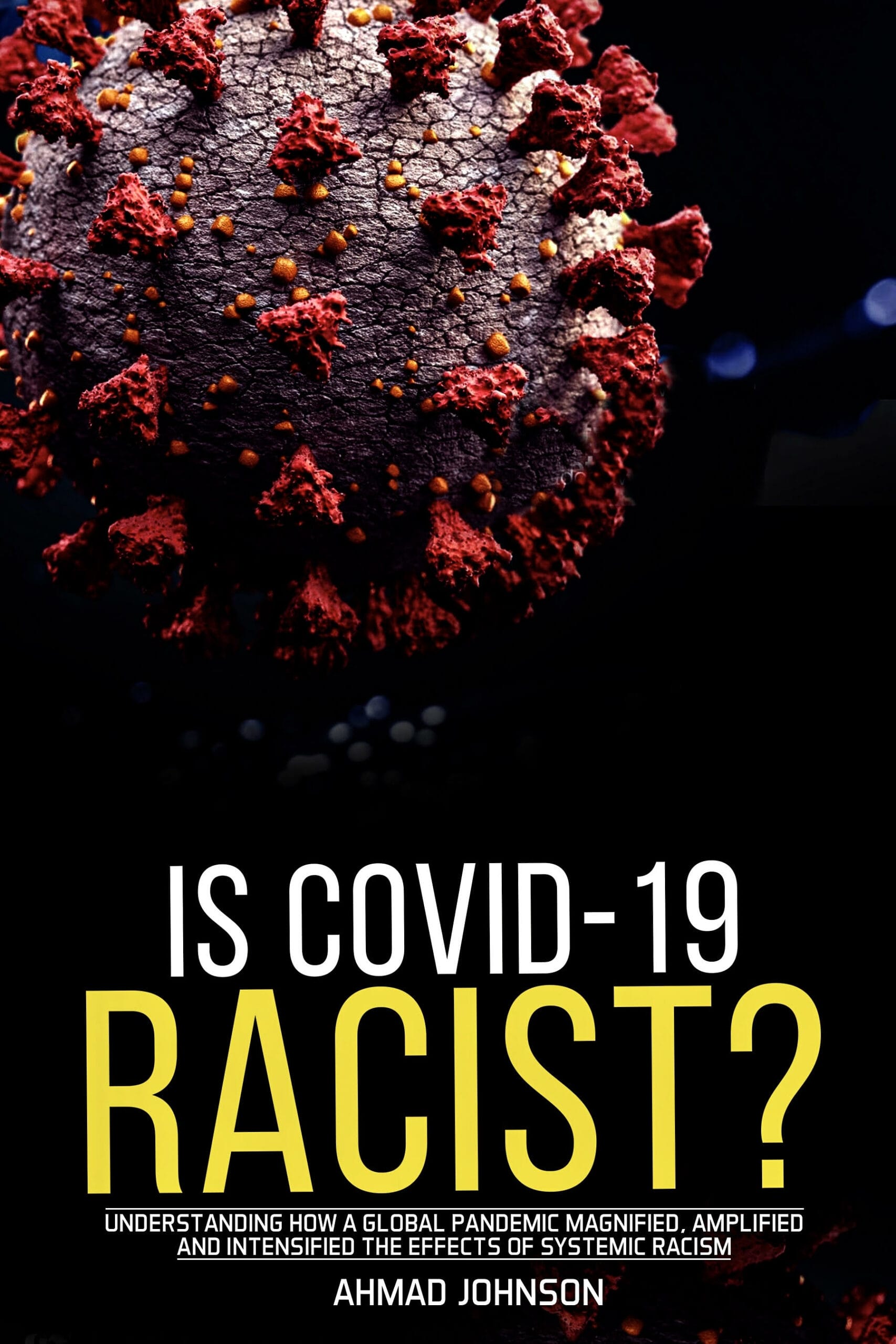 Is-COVID-19-Racist-Color-Corrected-scaled-1